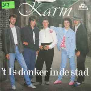 Karin - 't Is Donker In De Stad flac download