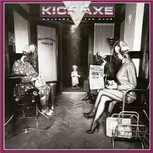 Kick Axe - Welcome To The Club flac download