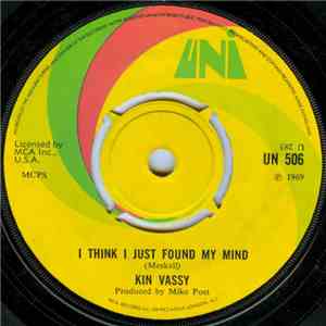 Kin Vassy - I Think I Just Found My Mind flac download