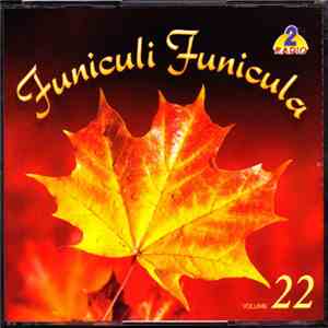 Marc Brillouet - Funiculi Funicula Volume 22 flac download