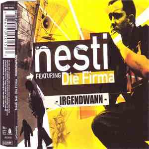 Nesti Featuring Die Firma - Irgendwann flac download
