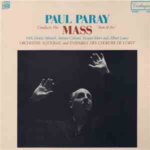 Paul Paray, Orchestre National De L'Ortf, Ensemble Des Choeurs de L'O.R.T.F, Denise Monteil, Jeannine Collard, Jacques Mars, Albert Lance - Paul Paray Conducts His Mass "Joan of Arc" flac download