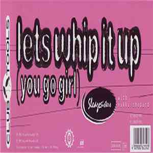 Sleazesisters With Vikki Shepard - Lets Whip It Up (You Go Girl) flac download