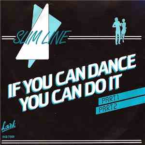 Slim Line - If You Can Dance You Can Do It flac download
