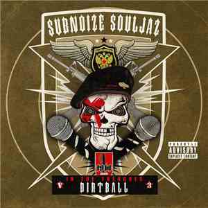 Subnoize Souljaz - In The Trenches V3: Dirtball flac download