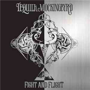 Tequila Mockingbyrd - Fight And Flight flac download