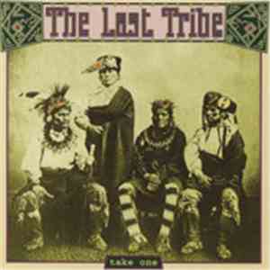 The Last Tribe - Take One flac download