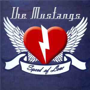 The Mustangs  - Speed Of Love flac download
