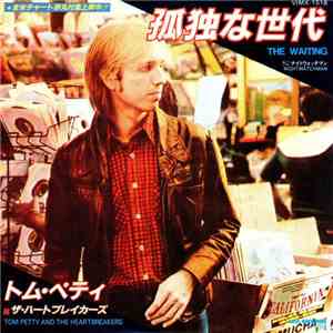 Tom Petty And The Heartbreakers - The Waiting flac download