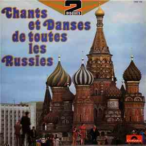 Various - Chants Et Danses De Toutes Les Russies flac download