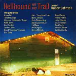 Various - Hellhound On My Trail (Songs Of Robert Johnson) flac download