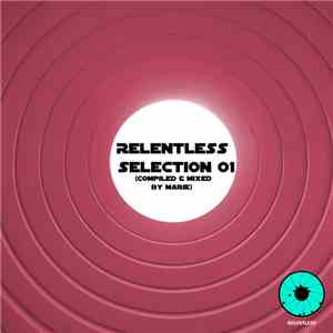 Various - Relentless Selection 01 flac download