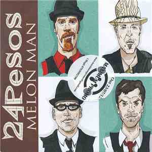 24 Pesos - Melon Man flac download