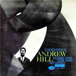 Andrew Hill - Smoke Stack flac download