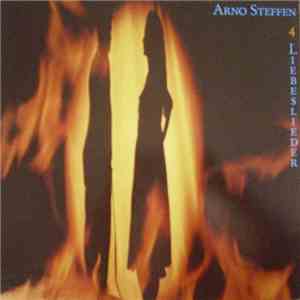 Arno Steffen - 4 Liebeslieder flac download