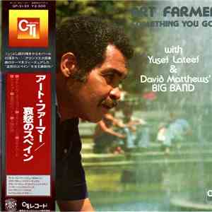 Art Farmer With Yusef Lateef & David Matthews' Big Band - Something You Got flac download