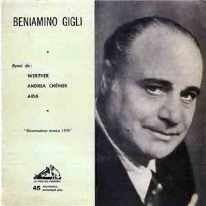 Beniamino Gigli - Brani Da: Werther - Andrea Chénier - Aida flac download