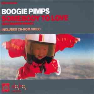 Boogie Pimps - Somebody To Love (Saltshaker Remix) flac download