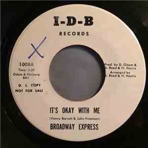 Broadway Express - It's Okay With Me / Satisfaction flac download