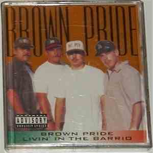 Brown Pride - Livin' In The Barrio flac download