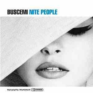 Buscemi - Nite People flac download