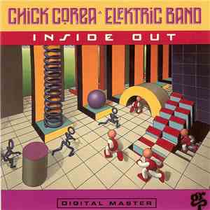 Chick Corea Elektric Band - Inside Out flac download