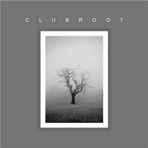 Clubroot - Clubroot flac download