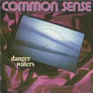 Common Sense  - Danger Waters flac download