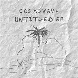 Cosmowave - Untitled EP flac download