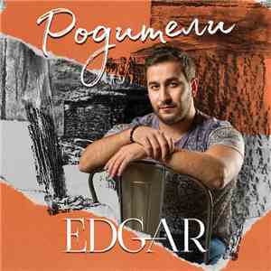 Edgar  - Родители flac download