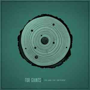 For Giants - You Are The Universe flac download