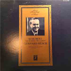 Franz Schubert, Gerhard Hüsch, Hans Udo Muller - Die Schöne Müllerin flac download