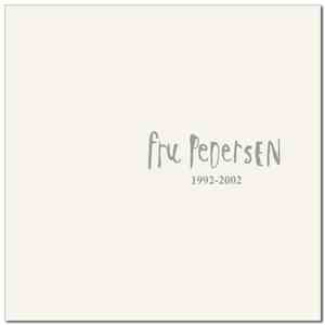 Fru Pedersen - 1992-2002 flac download