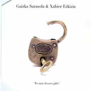 Gaizka Sarasola & Xabier Erkizia - Ez naiz deusen jabe flac download