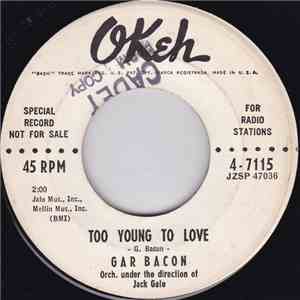 Gar Bacon - Too Young To Love / Marshal Marshal flac download