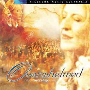 Hillsong - Overwhelmed flac download