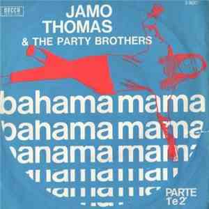Jamo Thomas & The Party Brothers - Bahama Mama flac download