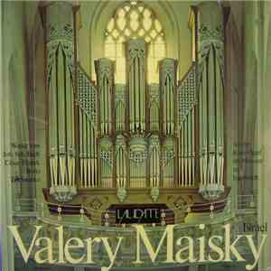 Joh. Seb. Bach, César Franck, Boris Tischzenko, Valery Maisky - An Der Klais-Orgel Im Münster Zu Ingolstadt: Valery Maisky Israel flac download