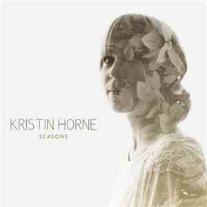 Kristin Horne - Seasons flac download