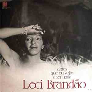 Leci Brandão - Antes Que Eu Volte A Ser Nada flac download