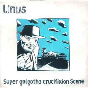 Linus  - Super Golgotha Crucifixion Scene flac download