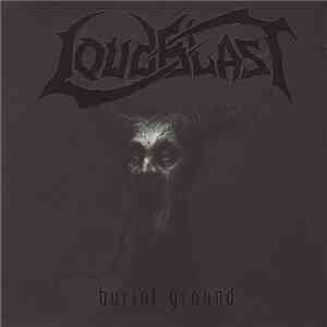 Loudblast - Burial Ground flac download
