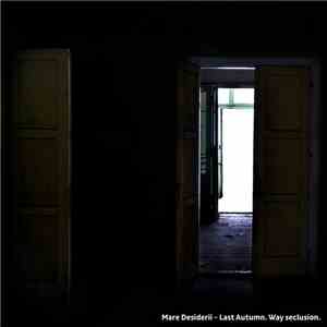 Mare Desiderii - Last Autumn. Way seclusion. flac download