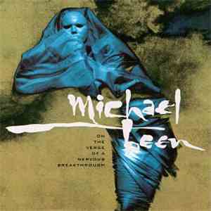 Michael Been - On The Verge Of A Nervous Breakthrough flac download