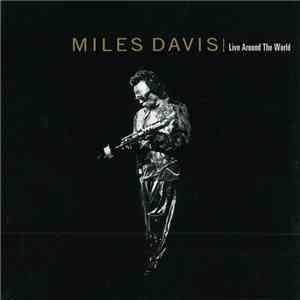 Miles Davis - Live Around The World flac download
