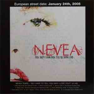 Nevea Tears - Do I Have To Tell You Why I Love You flac download