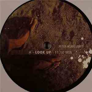 Peter Horrevorts - Look Up / Romance Is Overrated flac download