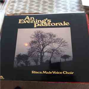 Risca Male Voice Choir - An Evening's Pastorale flac download