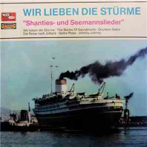 Rolf Simson Und Das Trio Melodicon - Wir Lieben Die Stürme - "Shanties- Und Seemannslieder" flac download