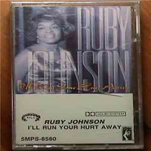 Ruby Johnson - I'll Run Your Hurt Away flac download